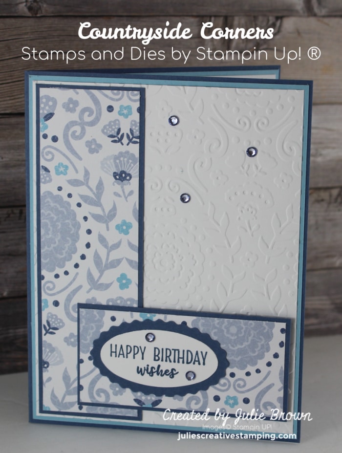 Handmade card with Floral embossed mat layered with Countryside Inn Designer Series Paper matted with Night of Navy Card Stock and sentiment label added using Double Oval Punch.