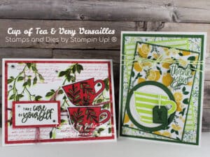 Two card designed with Cup of Tea Stamps Set and Very Versailles Stamp set. Each card has multiple layers of tea cups and sentiment shapes.